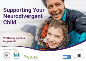 This image is a promotional or informational graphic titled "Supporting Your Neurodivergent Child" with the subtitle "Written by parents, for parents." It features a joyful adult and child smiling together, suggesting warmth, care, and inclusivity. At the bottom, several logos indicate collaboration and support from: NHS (National Health Service) Essex County Council My OTAS (My Own Time And Space) Other local organizations working together for Essex The design is bright and approachable, aiming to provide support and guidance to parents of neurodivergent children.